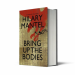 Bring Up The Bodies by Hilary Mantel. Signed first edition